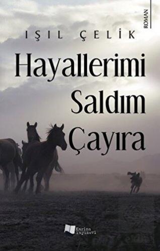 Hayallerimi Saldım Çayıra