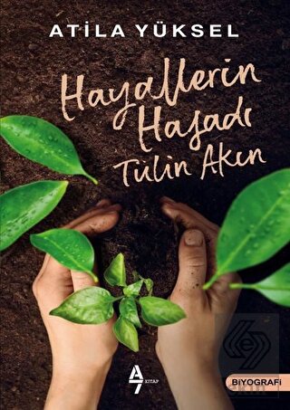 Hayallerin Hasadı - Tülin Akın