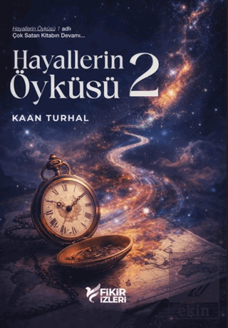 Hayallerin Öyküsü 2