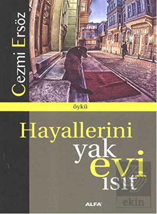 Hayallerini Yak Evi Isıt
