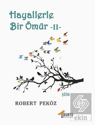 Hayallerle Bir Ömür -II-