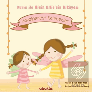 Hayalperest Kelebekler - Durie ile Minik Ellie'nin