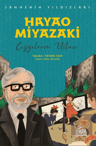 Hayao Miyazaki - Sahnenin Yıldızları