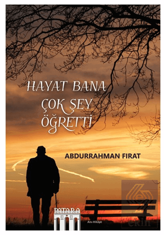 Hayat Bana Çok Şey Öğretti