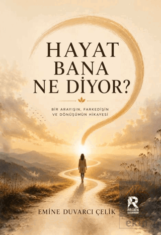 Hayat Bana Ne Diyor?