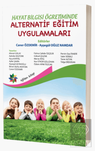Hayat Bilgisi Öğretiminde Alternatif Eğitim Uygula