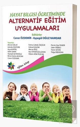 Hayat Bilgisi Öğretiminde Alternatif Eğitim Uygula