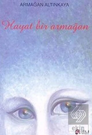 Hayat Bir Armağan