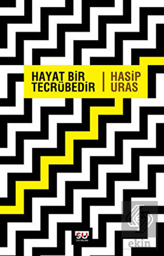 Hayat Bir Tecrübedir