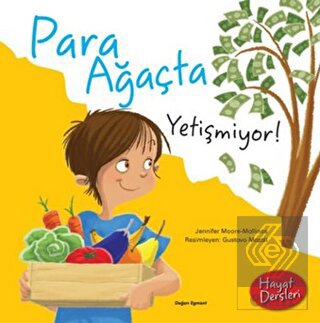 Hayat Dersleri - Para Ağaçta Yetişmiyor