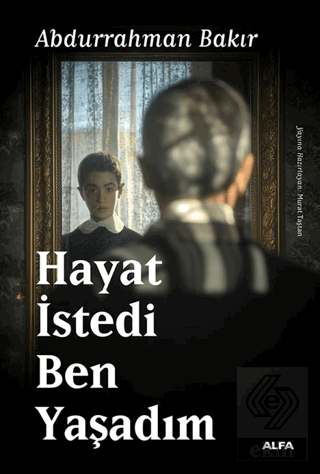 Hayat İstedi Ben Yaşadım