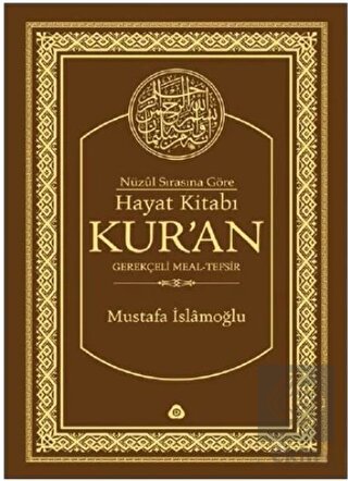 Hayat Kitabı Kur'an Nüzul Sırasına Göre / Hafız Bo