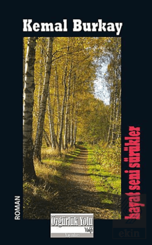 Hayat Seni Sürükler