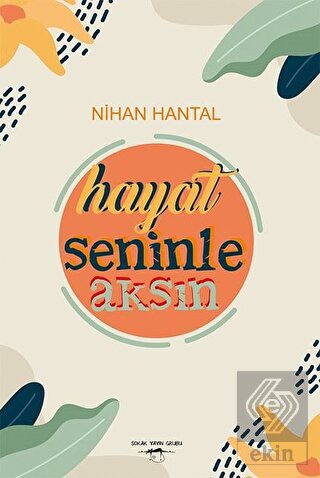 Hayat Seninle Aksın