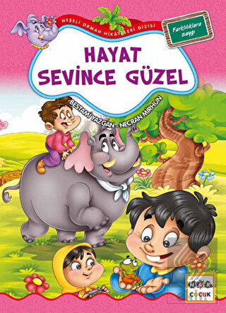 Hayat Sevince Güzel 6 - Farklılıklara Saygı