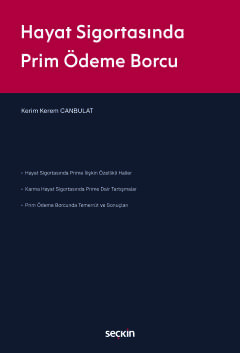 Hayat Sigortasında Prim Ödeme Borcu