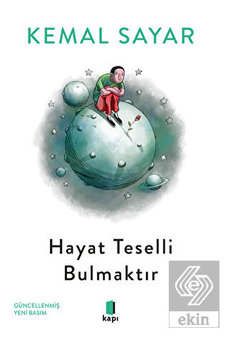 Hayat Teselli Bulmaktır