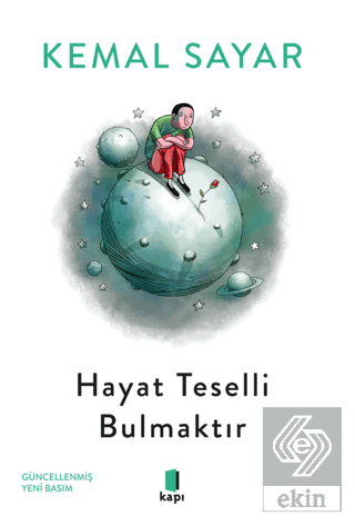 Hayat Teselli Bulmaktır