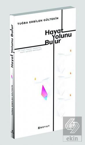 Hayat Yolunu Bulur