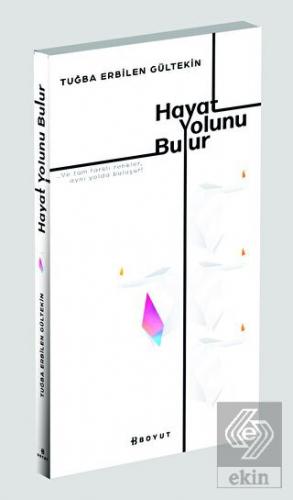 Hayat Yolunu Bulur