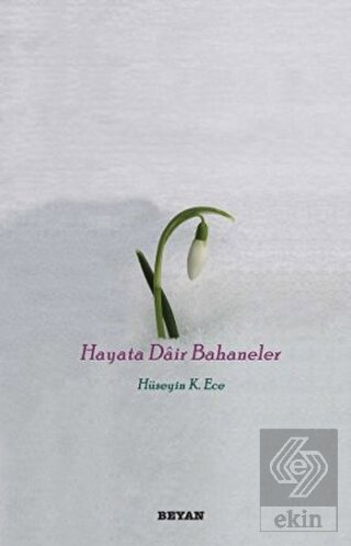 Hayata Dair Bahaneler
