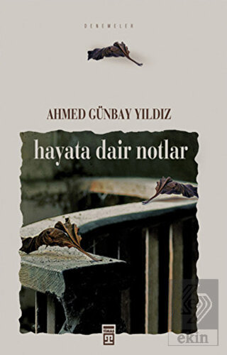 Hayata Dair Notlar