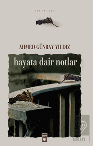 Hayata Dair Notlar