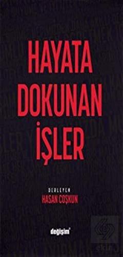 Hayata Dokunan İşler