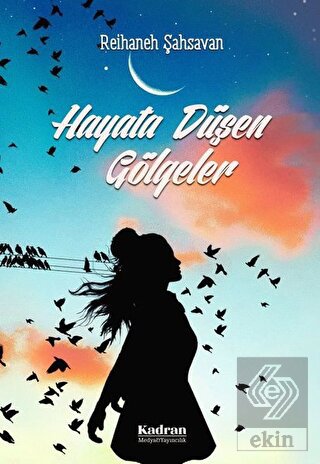 Hayata Düşen Gölgeler