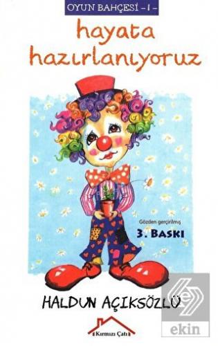 Hayata Hazırlanıyoruz - Oyun Bahçesi 1