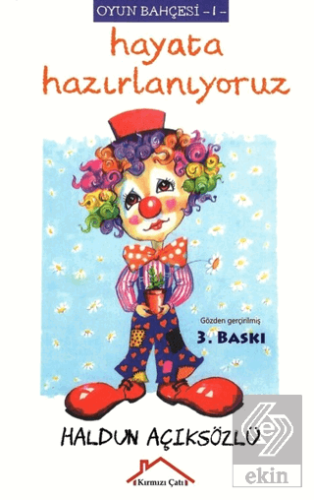 Hayata Hazırlanıyoruz - Oyun Bahçesi 1