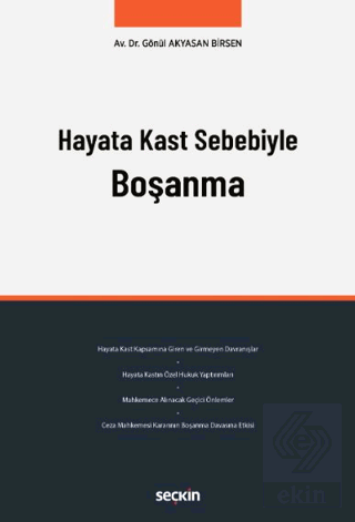 Hayata Kast Sebebiyle Boşanma