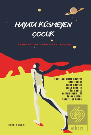 Hayata Küsmeyen Çocuk