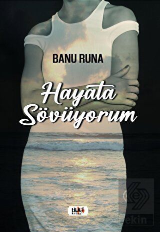 Hayata Sövüyorum