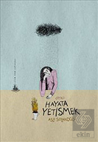 Hayata Yetişmek