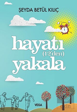 Hayatı (12\'den) Yakala