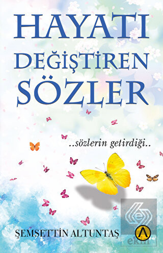 Hayatı Değiştiren Sözler
