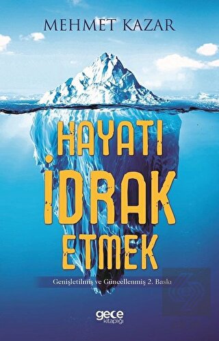 Hayatı İdrak Etmek