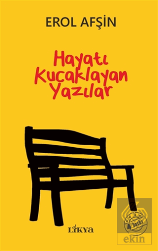 Hayatı Kucaklayan Yazılar