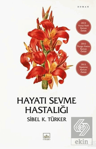 Hayatı Sevme Hastalığı