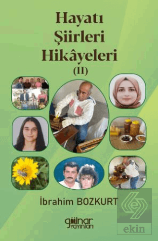 Hayatı Şiirleri Hikâyeleri II