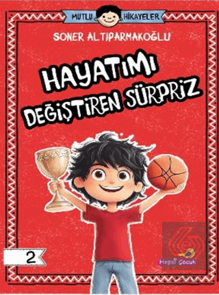 Hayatımı Değiştiren Sürpriz