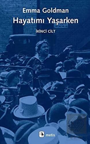 Hayatımı Yaşarken - İkinci Cilt