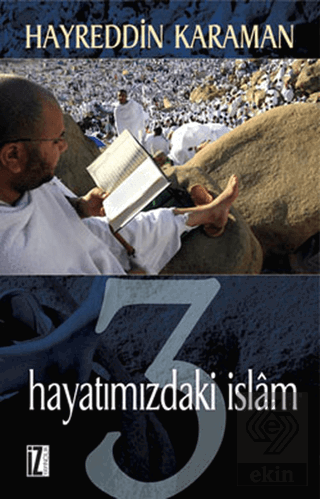 Hayatımızdaki İslam 3