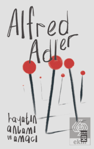 Hayatın Anlamı ve Amacı