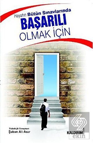 Hayatın Bütün Sınavlarında Başarılı Olmak İçin