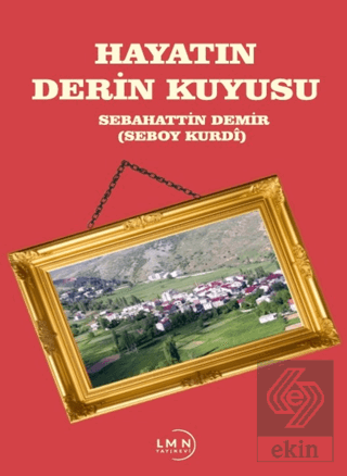 Hayatın Derin Kuyusu