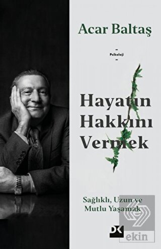 Hayatın Hakkını Vermek