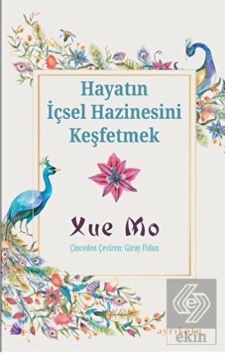 Hayatın İçsel Hazinesini Keşfetmek