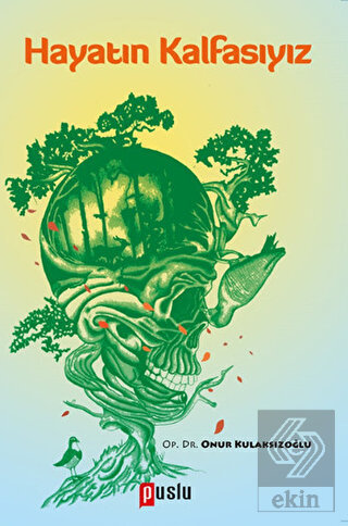 Hayatın Kalfasıyız